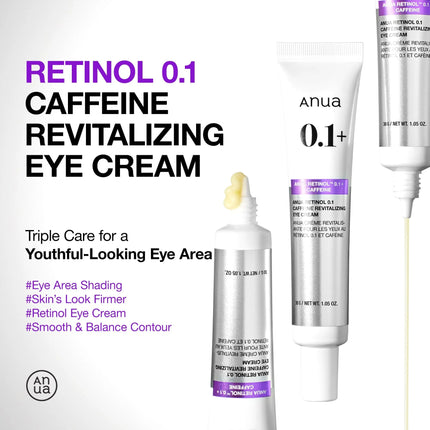 Anua - Retinol 0.1 Caffeine Revitalizing Eye Cream 159 30g